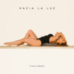 Hacia La Luz Flavia Abadia Spanish Latin Album Crossover